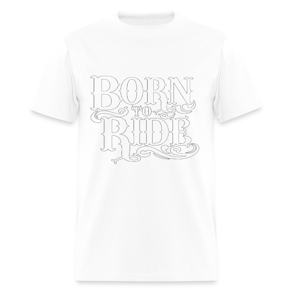 Born to Ride – Men’s T-Shirt by RoadRage - white
