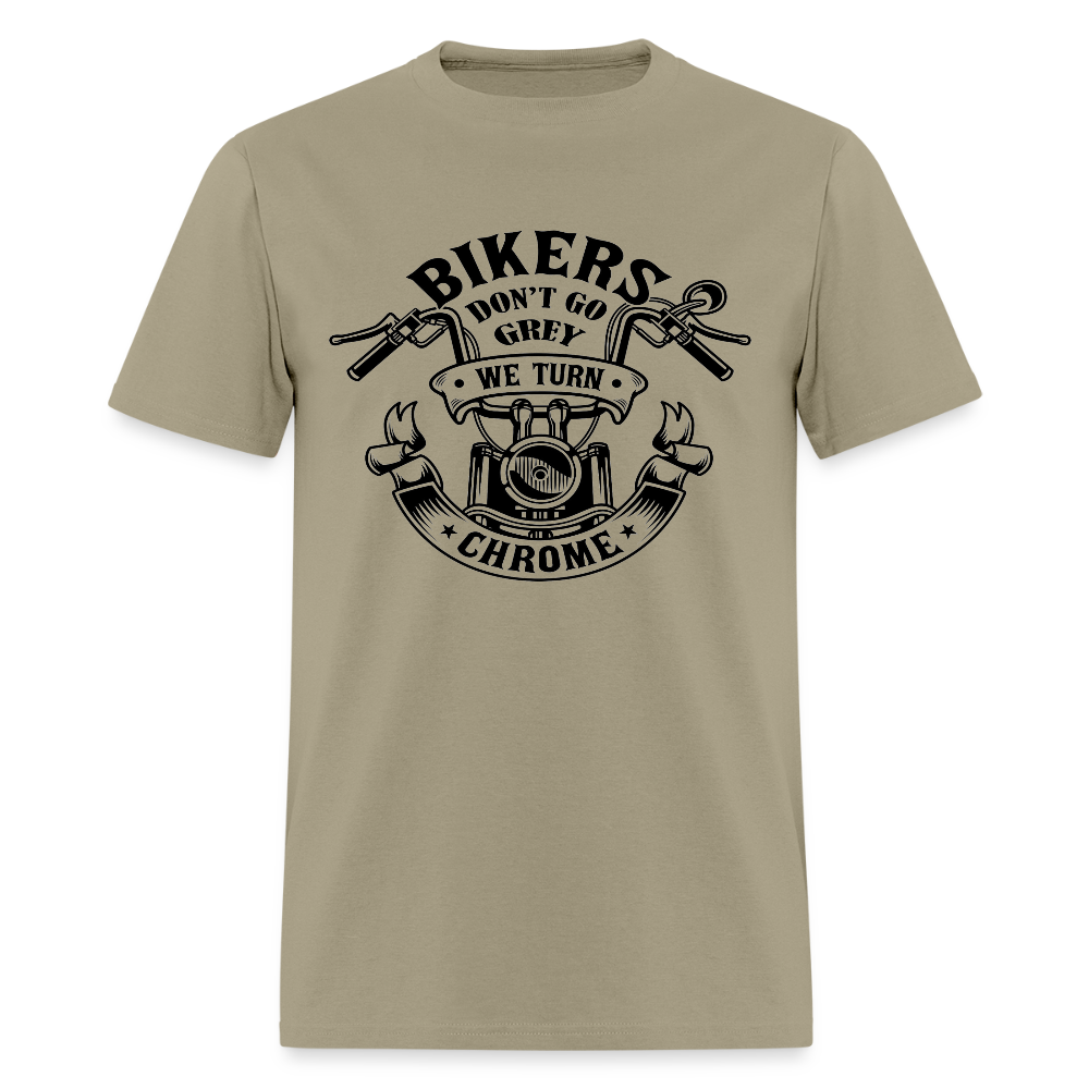 Bikers Don’t Go Grey, They Go Chrome – Men’s T-Shirt by RoadRage - khaki
