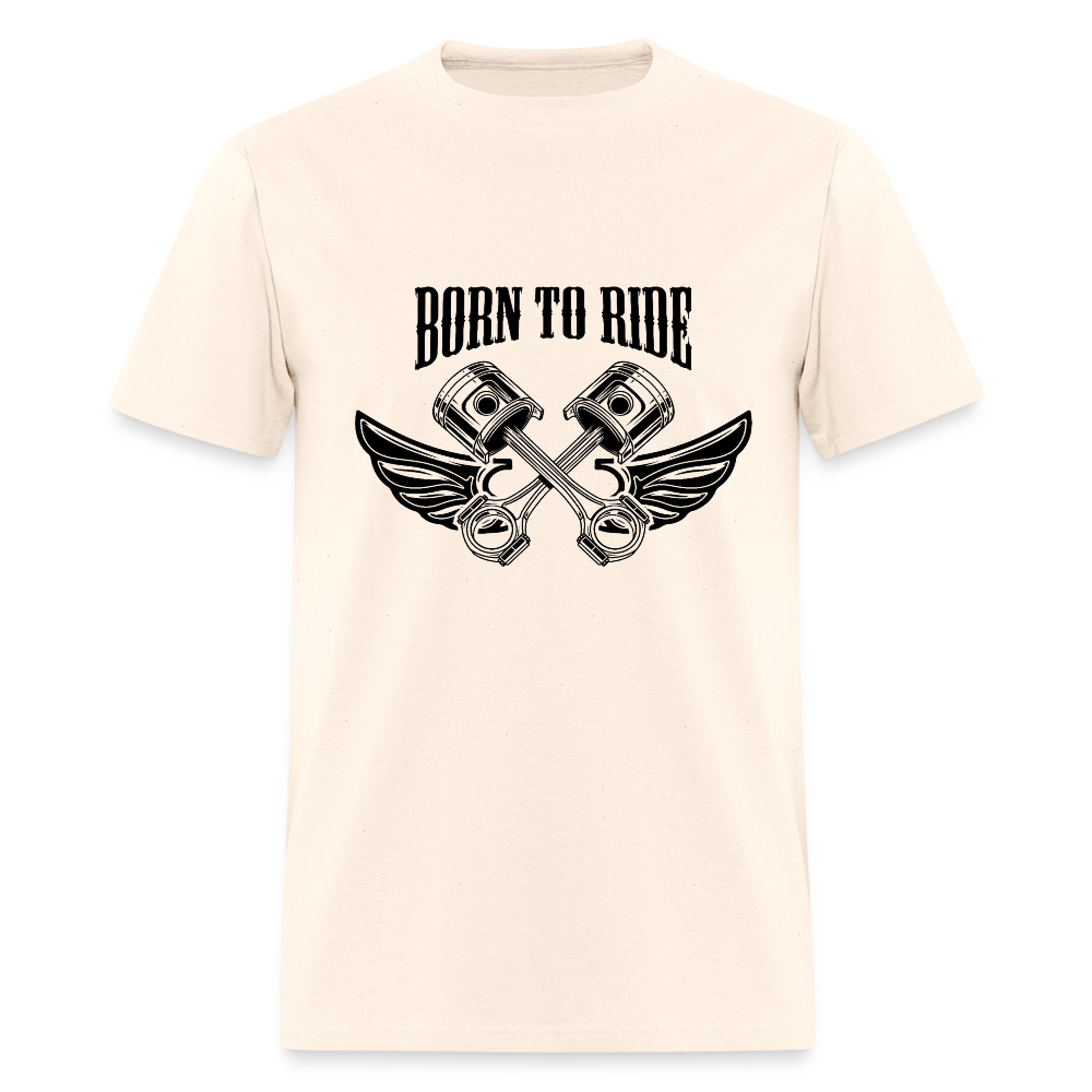 Born to Ride – Men’s T-Shirt by RoadRage - natural