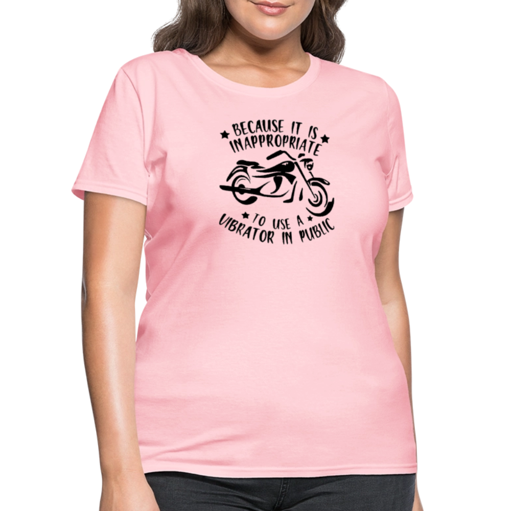 Because It’s Inappropriate to Use My Vibrator in Public – Women’s T-Shirt - pink