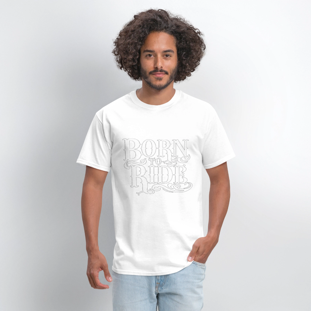 Born to Ride – Men’s T-Shirt by RoadRage - white
