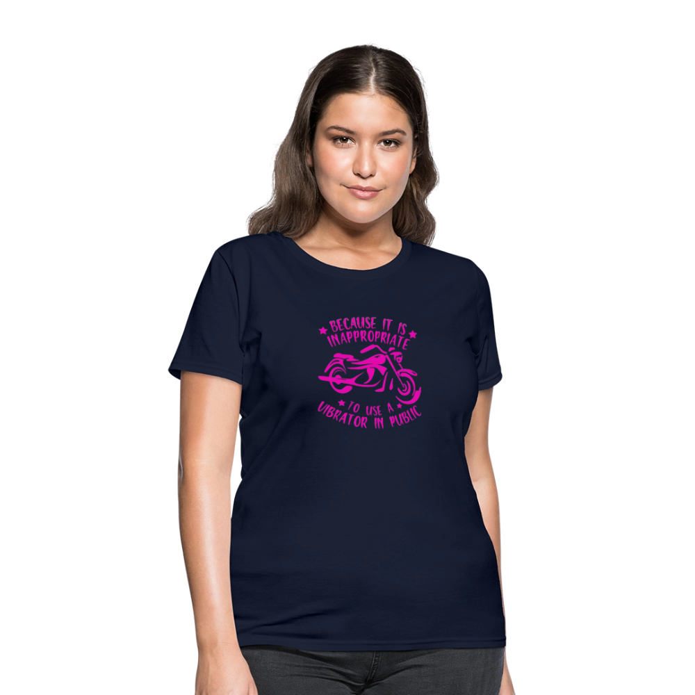 Because It’s Inappropriate to Use My Vibrator in Public – Women’s T-Shirt - navy