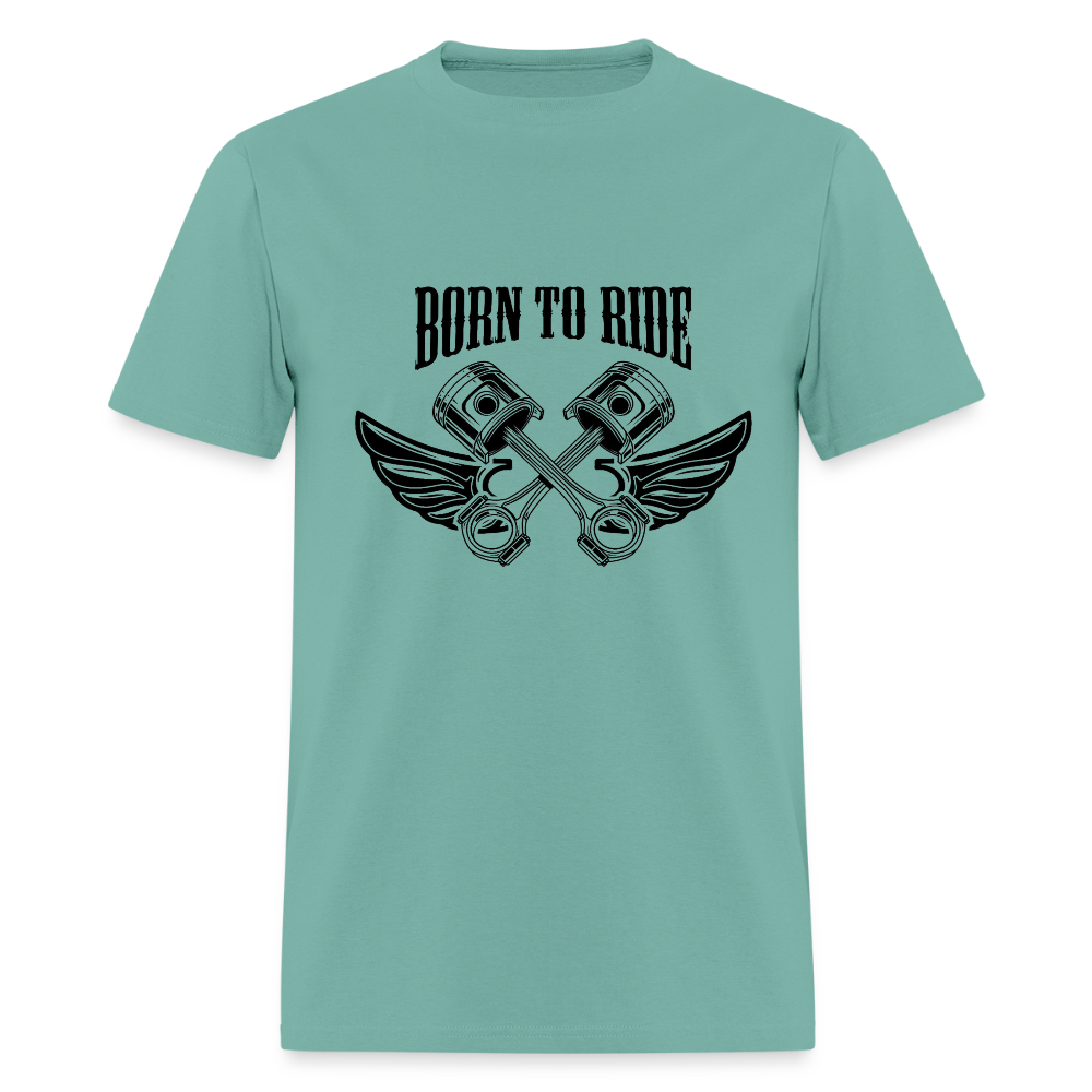 Born to Ride – Men’s T-Shirt by RoadRage - aquatic