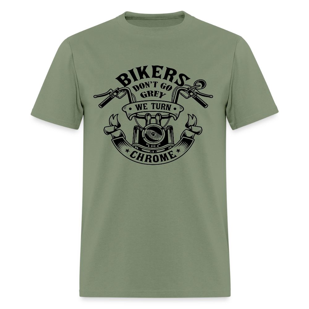 Bikers Don’t Go Grey, They Go Chrome – Men’s T-Shirt by RoadRage - military green
