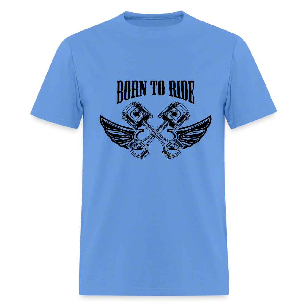 Born to Ride – Men’s T-Shirt by RoadRage - carolina blue