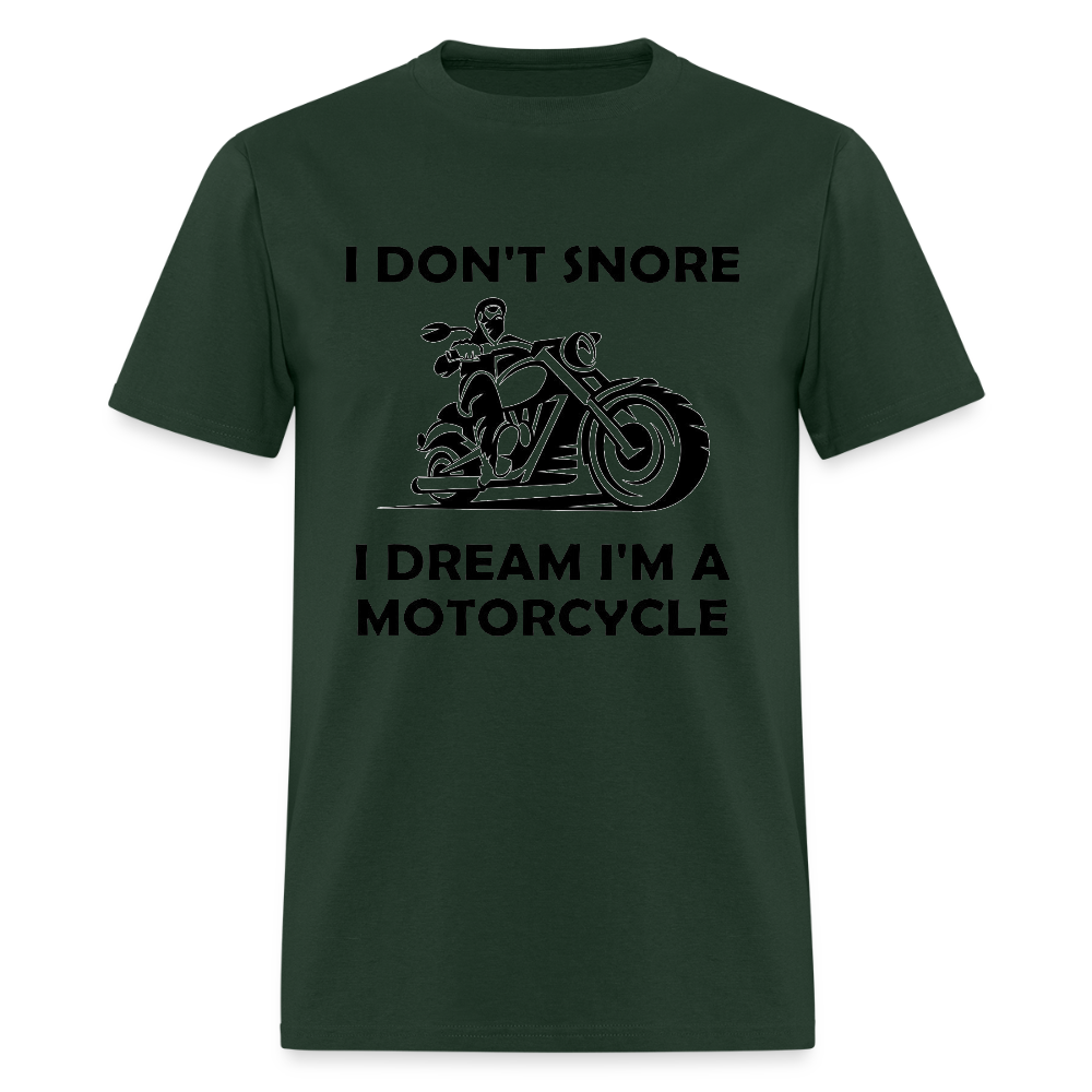 I Don’t Snore, I Dream I’m a Motorcycle – Men’s T-Shirt by RoadRage - forest green