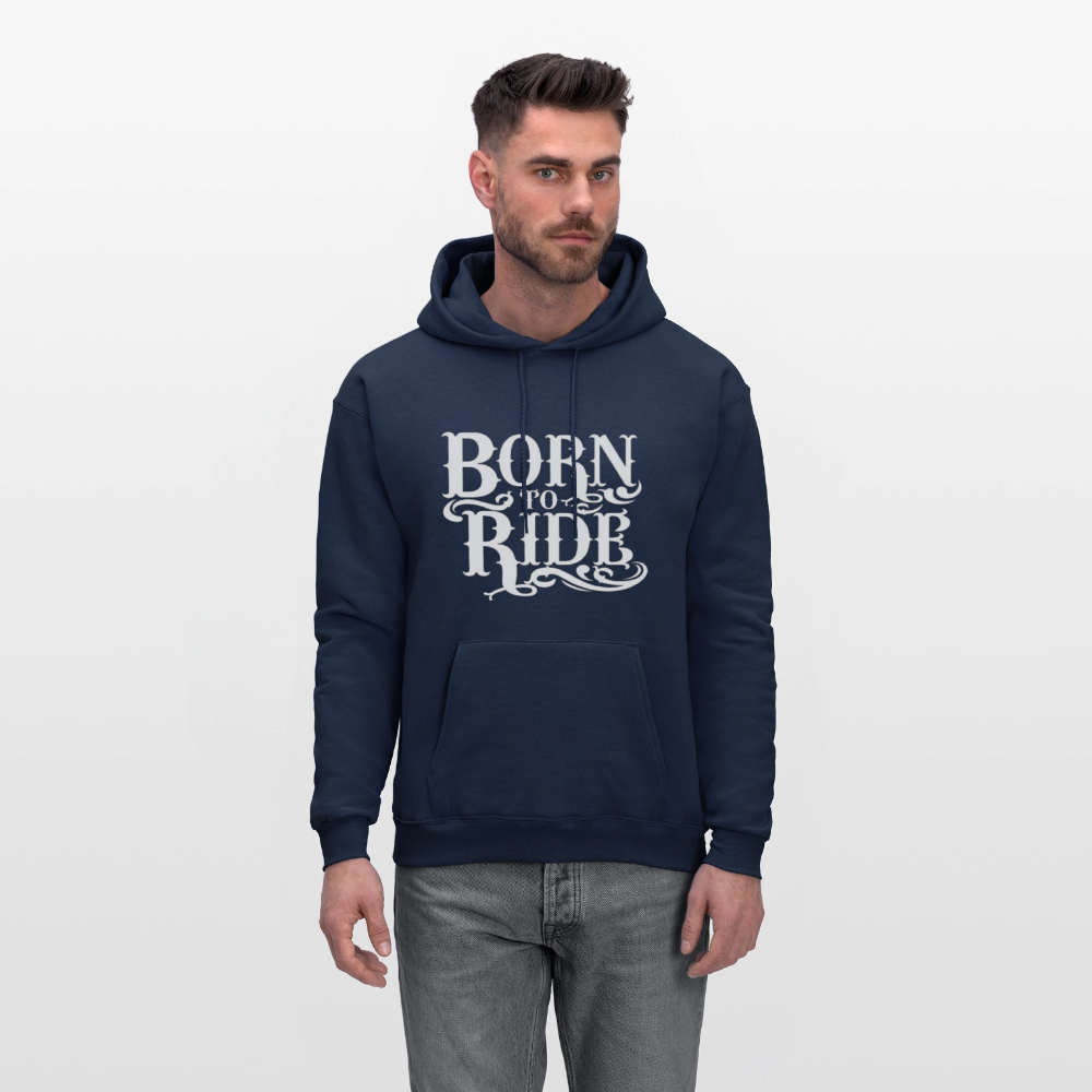 Born to Ride – Men’s Hoodie by RoadRage - navy