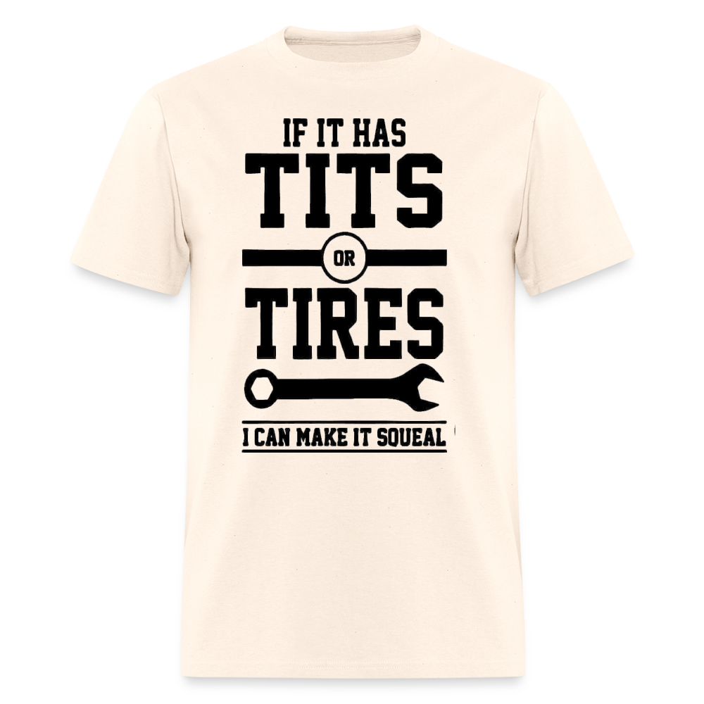 TITS or TIRES - natural