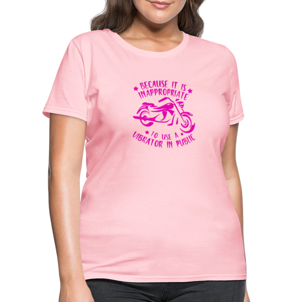 Because It’s Inappropriate to Use My Vibrator in Public – Women’s T-Shirt - pink