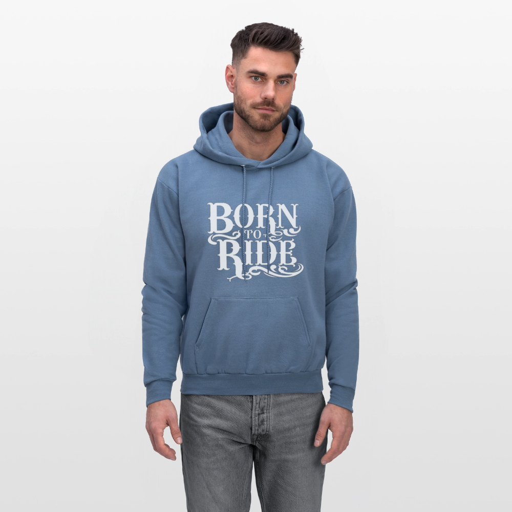 Born to Ride – Men’s Hoodie by RoadRage - denim blue