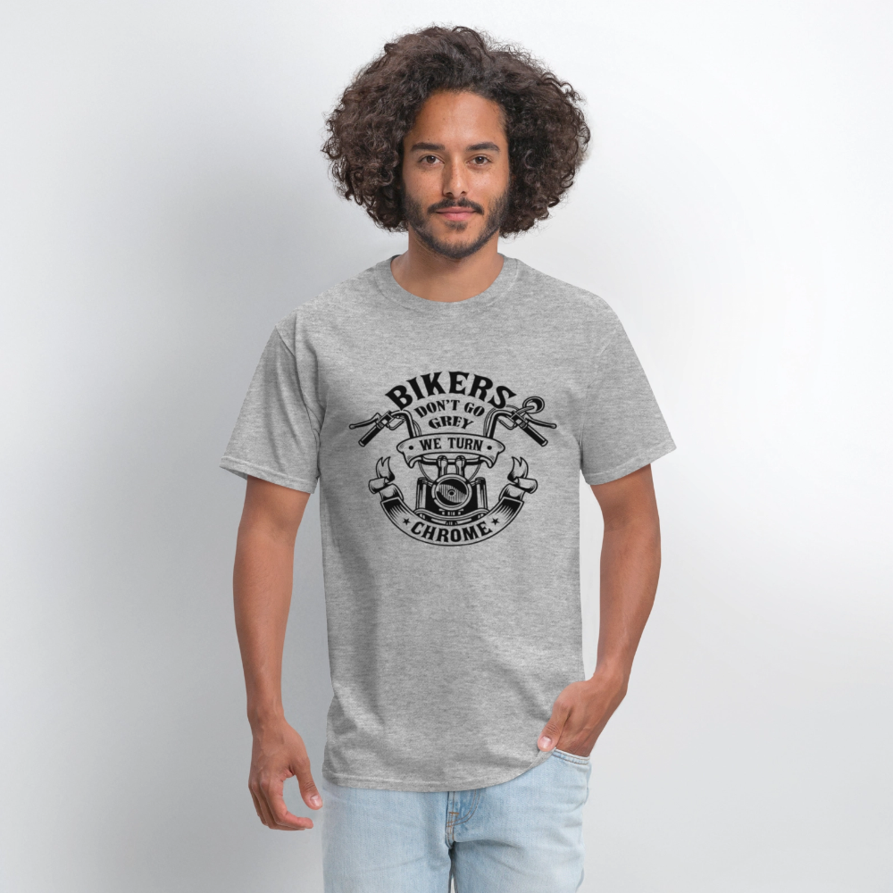 Bikers Don’t Go Grey, They Go Chrome – Men’s T-Shirt by RoadRage - heather gray