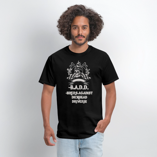 B.A.D.D. – Bikers Against Dickhead Drivers T-Shirt - black