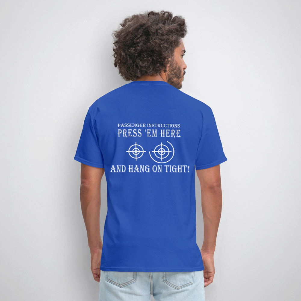 Hang On Tight! Passenger Instructions T-Shirt - royal blue