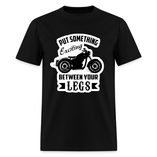 Men’s “Put Something Exciting Between Your Legs” T-Shirt - black