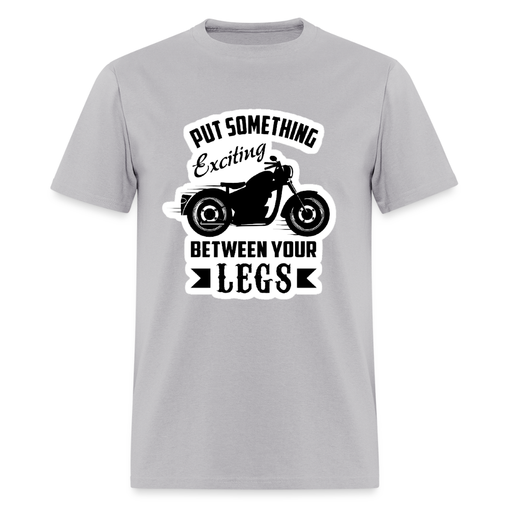 Men’s “Put Something Exciting Between Your Legs” T-Shirt - gravel 
