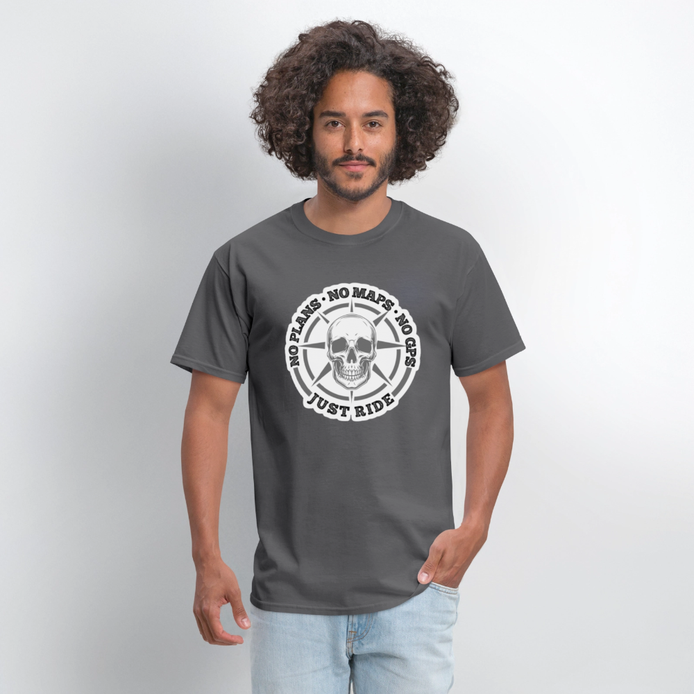No Plans. No Maps. No GPS. Just Ride. T Shirt - charcoal