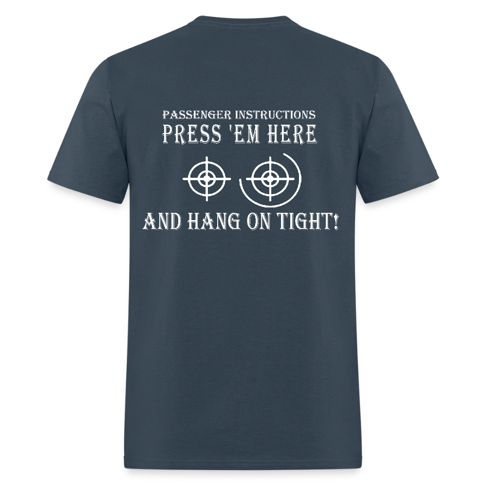 Hang On Tight! Passenger Instructions T-Shirt -  blue dusk